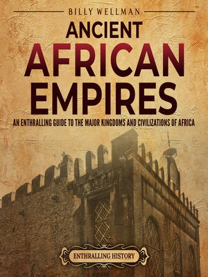 cover image of Ancient African Empires
